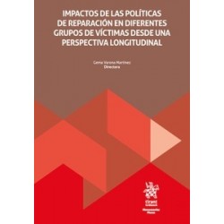 Impactos de las políticas de reparación en diferentes grupos de víctimas desde una perspectiva...