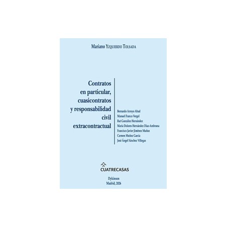 Contratos en Particular, Cuasicontratos y Responsabilidad Civil Extracontractual