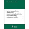 Las Organizaciones Autónomas Descentralizadas (Oad) 'Caracterización y Naturaleza Jurídica'