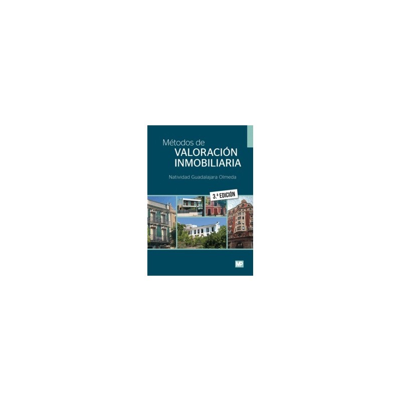 Métodos de Valoración Inmobiliaria 3ª Edición