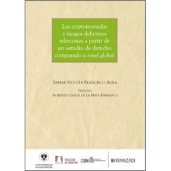 Las criptomonedas y riesgos delictivos relevantes a partir de un estudio de Derecho comparado a...
