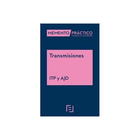Memento Práctico Transmisiones (ITP y AJD) 2026