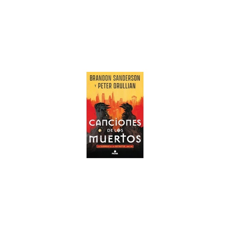 Canciones de los muertos (Las Guerras de los Estratos 1)