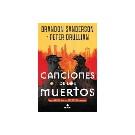 Canciones de los muertos (Las Guerras de los Estratos 1)