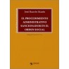 PROCEDIMIENTO ADMINISTRATIVO SANCIONADOR EN EL ORDEN SOCIAL