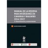 MANUAL DE LA RESERVA PARA INVERSIONES EN CANARIAS Y BALEARES 2014-2027. II. 'Materialización y mantenimiento'