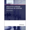 MANUAL DE ARBITRAJE. Hablemos de Arbitraje.