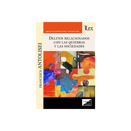 Delitos Relacionados con las Quiebras y las Sociedades