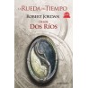 La Rueda del Tiempo 1: desde Dos Ríos 'Comienza tu Serie'