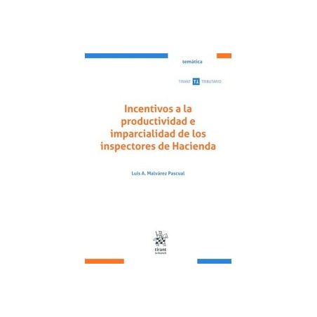 Incentivos a la Productividad e Imparcialidad de los Inspectores de Hacienda