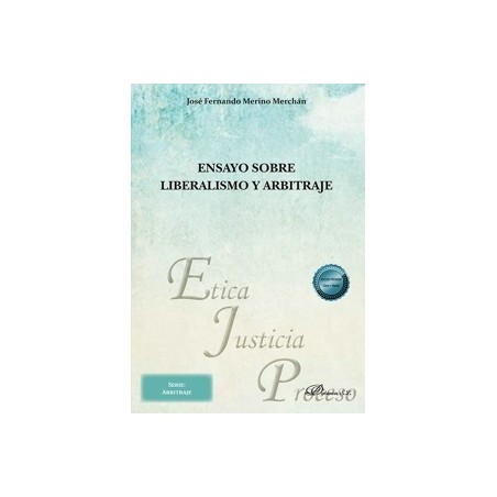 Ensayo sobre Liberalismo y Arbitraje
