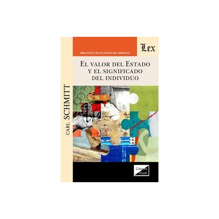 El Valor del Estado y el Significado del Individuo