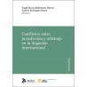 CONFLICTOS ENTRE JURISDICCIÓN Y ARBITRAJE EN LA LITIGACIÓN INTERNACIONAL