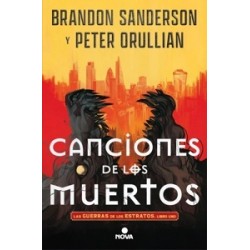 Canciones de los Muertos (Las Guerras de los Estratos 1)