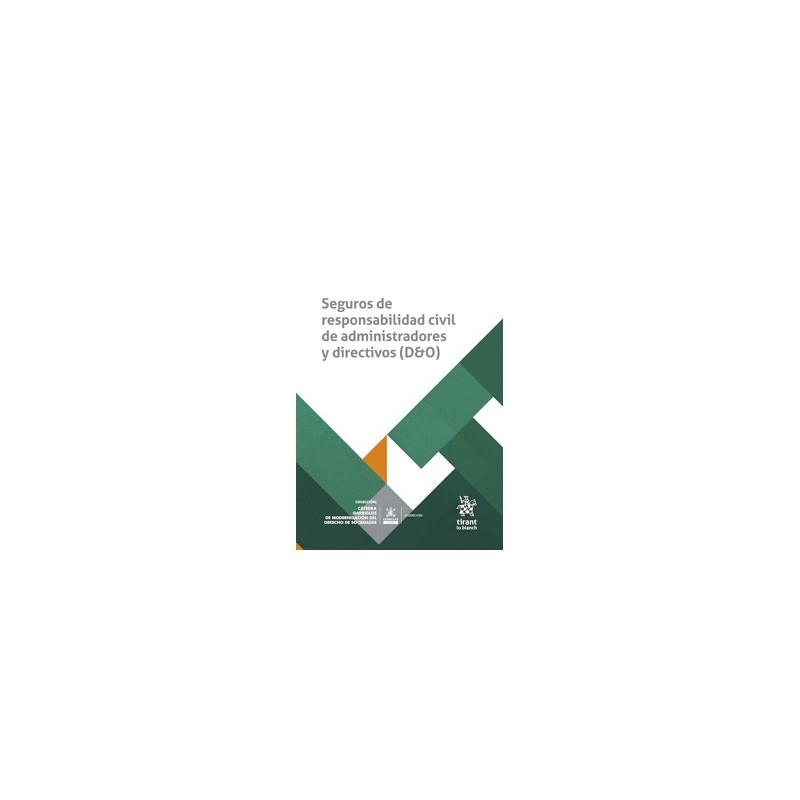 Seguros de Responsabilidad Civil de Administradores y Directivos (D&O)