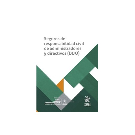 Seguros de Responsabilidad Civil de Administradores y Directivos (D&O)