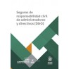 Seguros de Responsabilidad Civil de Administradores y Directivos (D&O)
