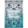 Entrare en el Bosque