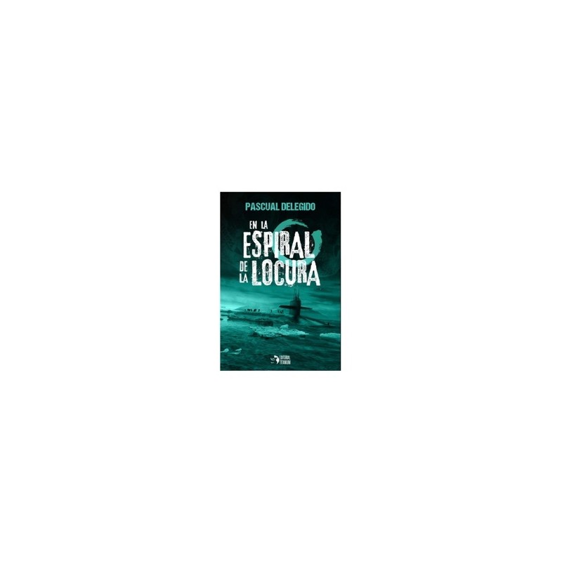 En la Espiral de la Locura