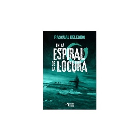 En la Espiral de la Locura