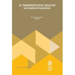 El transporte en el siglo XXI: un cambio de paradigma