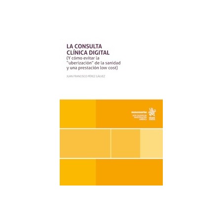 La consulta clínica digital (y cómo evitar la "uberización" de la sanidad y una presentación low cost)