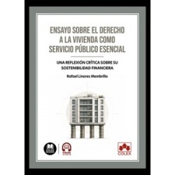 Ensayo sobre el derecho a la vivienda como servicio público esencial