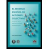 El modelo español de acciones colectivas 'Un análisis tras la Directiva de acciones de representación'