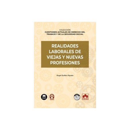 Realidades laborales de viejas y nuevas profesiones