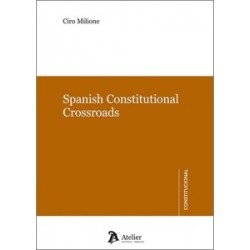 SPANISH CONSTITUTIONAL CROSSROADS