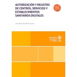 Autorización y registro de centros, servicios y establecimientos sanitarios digitales