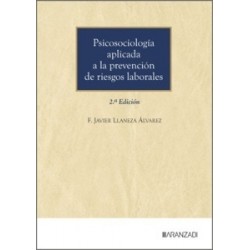 Psicosociología aplicada a la prevención de riesgos laborales