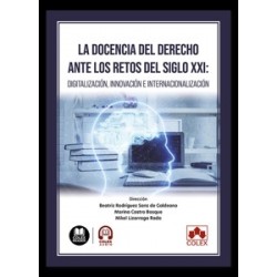La docencia del Derecho ante los retos del siglo XXI 'Digitalización, innovación e...