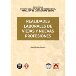 Realidades laborales de viejas y nuevas profesiones