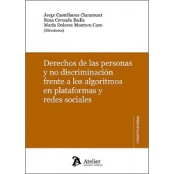 DERECHOS DE LAS PERSONAS Y NO DISCRIMINACIÓN FRENTE A LOS ALGORITMOS EN PLATAFORMAS Y REDES SOCIALES