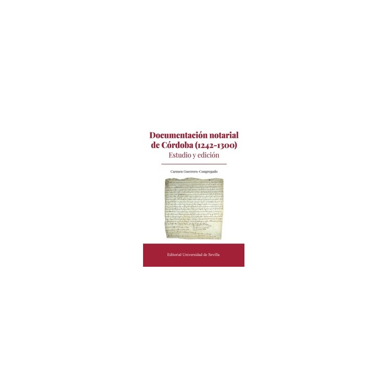 Documentación notarial de Córdoba (1242-1300)