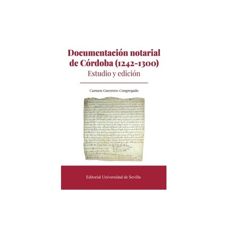 Documentación notarial de Córdoba (1242-1300)