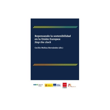 Repensando la sostenibilidad en la Unión Europea: Stop the clock