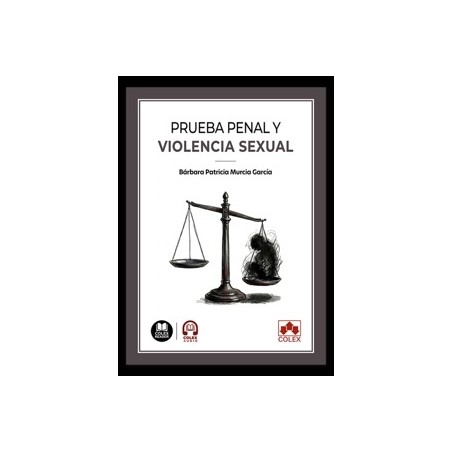 Prueba penal y violencia sexual 'Impresión Bajo Demanda'