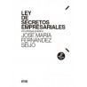 Ley de Secretos Empresariales 'Un enfoque práctico. 2ª edición revisada y ampliada'