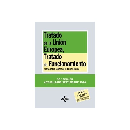 Tratado de la Unión Europea, Tratado de Funcionamiento y Otros Actos Básicos de la Union Europea 2026 'Próxima Aparición'