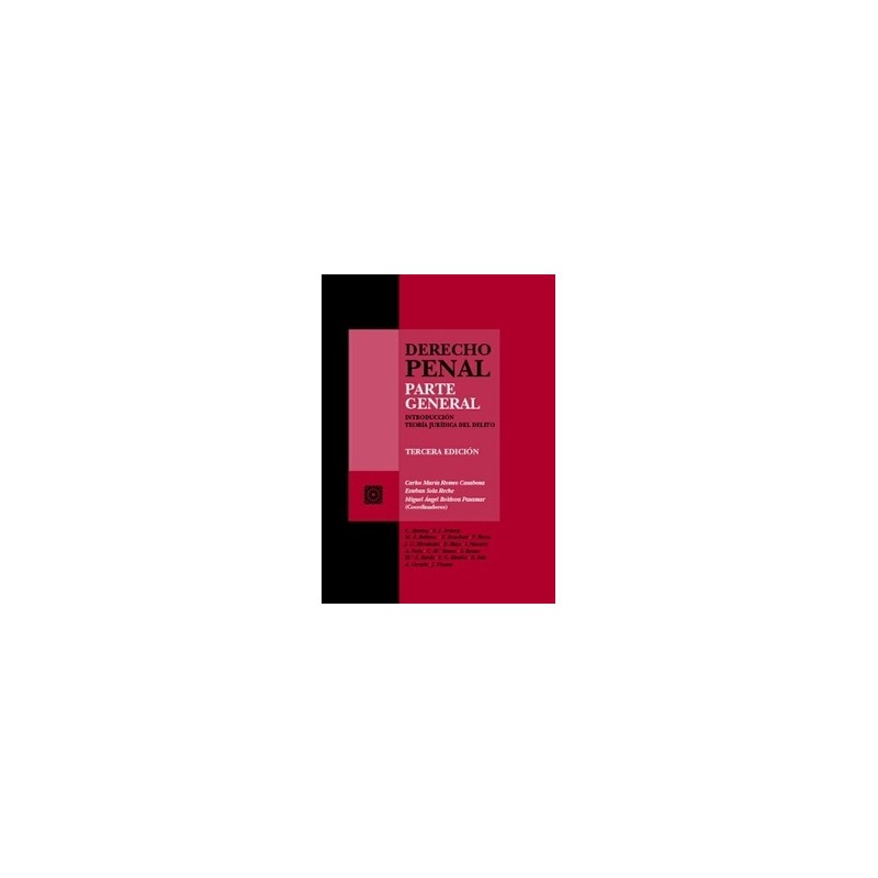 Derecho Penal. Parte General 'Introducción. Teoría jurídica del delito'