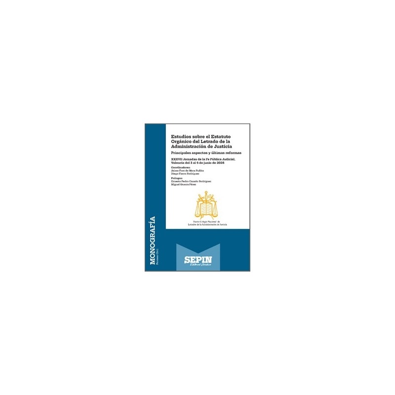 Estudios sobre el Estatuto Orgánico del Letrado de la Administración de Justicia