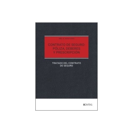 Contrato de seguro: Póliza, deberes y prescripción