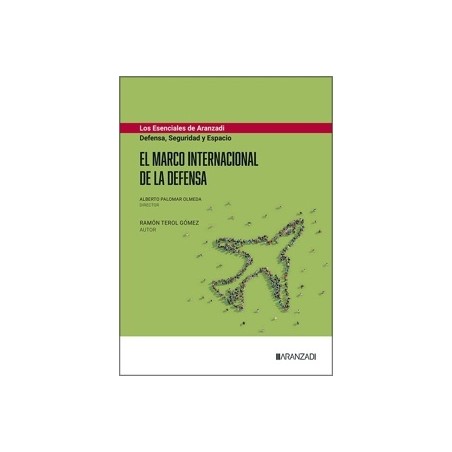 El Marco Internacional de la Defensa 'Colección Defensa, Seguridad y Espacio'