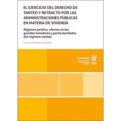 El Ejercicio del Derecho de Tanteo y Retracto por las Administraciones Públicas en Materia de...