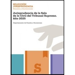 Familia y Sucesiones. Jurisprudencia de la Sala de lo Civil del Tribunal Supremo. Año 2025