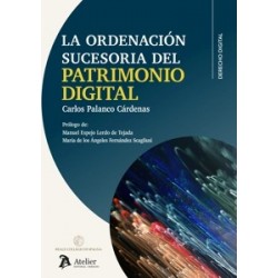 La Ordenación Sucesoria del Patrimonio Digital