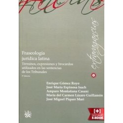 Fraseología Jurídica Latina,Términos, Expresiones  Utilizados en las Sentencias de los Tribunales