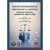 Nuevas Tecnologías al Servicio de la Justicia 'Inteligencia Artificial, Cooperación Jurídica y Masc'